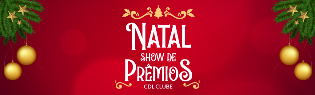 Horário especial de Natal 2023 – CDL Jovem Nacional